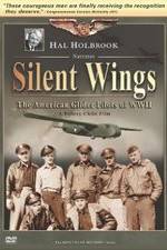Watch Silent Wings: The American Glider Pilots of World War II Watch123movies