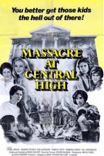 Watch Massacre at Central High Watch123movies
