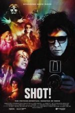 Watch SHOT! The Psycho-Spiritual Mantra of Rock Watch123movies