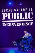 Watch Lucas Waterfill: Public Inconvenience (TV Special 2023) Watch123movies