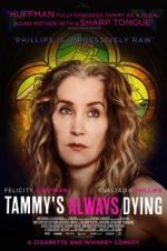 Watch Tammy\'s Always Dying Watch123movies