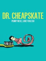 Watch Dr. Cheapskate Watch123movies