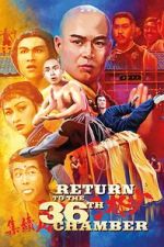 Watch Return to the 36th Chamber Watch123movies