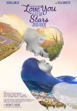 Watch Love You to the Stars and Back Watch123movies