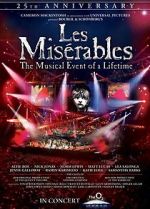 Watch Les Misérables in Concert: The 25th Anniversary Watch123movies