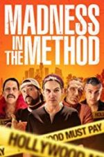 Watch Madness in the Method Watch123movies