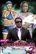 Watch End Of Soul Mate 2 Watch123movies