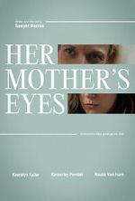 Watch Her Mother\'s Eyes (Short 2023) Watch123movies