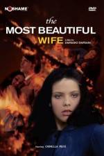 Watch The Most Beautiful Wife Watch123movies