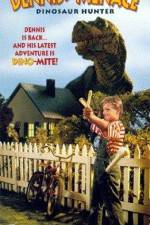 Watch Dennis the Menace Dinosaur Hunter Watch123movies