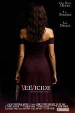 Watch Velvicide Watch123movies