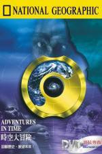Watch Adventures in Time: The National Geographic Millennium Special Watch123movies