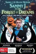 Watch Sammy J Forest Of Dreams Watch123movies