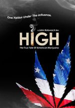 Watch High: The True Tale of American Marijuana Watch123movies