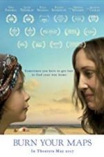 Watch Burn Your Maps Watch123movies