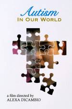 Watch Autism in Our World Watch123movies
