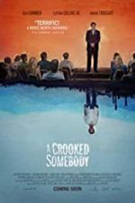 Watch A Crooked Somebody Watch123movies