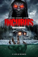 Watch Incubus: New Beginnings Watch123movies