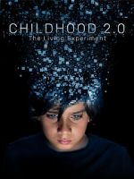 Watch Childhood 2.0 Watch123movies