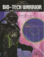 Watch Bio-Tech Warrior Watch123movies