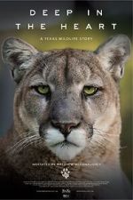 Watch Deep in the Heart: A Texas Wildlife Story Watch123movies
