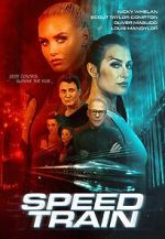 Watch Speed Train Watch123movies