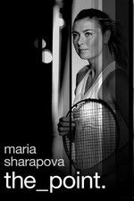 Watch Maria Sharapova: The Point Watch123movies