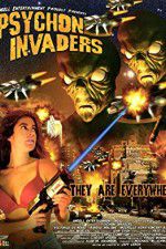 Watch Psychon Invaders Watch123movies