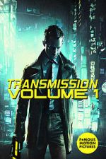 Watch Transmission: Volume 1 Watch123movies