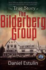 Watch The Secret Rulers of the World The Bilderberg Group Watch123movies