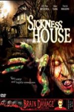 Watch Sickness House Watch123movies