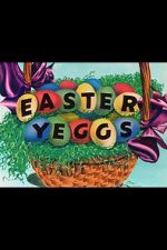 Watch Easter Yeggs (Short 1947) Watch123movies
