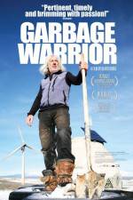 Watch Garbage Warrior Watch123movies