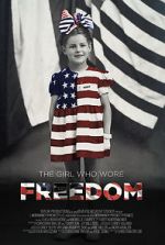 Watch The Girl Who Wore Freedom Watch123movies