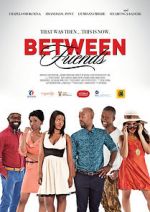 Watch Between Friends: Ithala Watch123movies