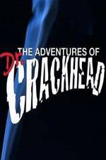 Watch The Adventures of Dr. Crackhead Watch123movies