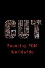 Watch Cut: Exposing FGM Worldwide Watch123movies