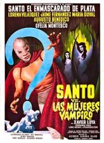 Watch Santo vs. the Vampire Women Watch123movies