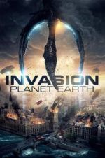 Watch Invasion Planet Earth Watch123movies