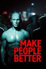 Watch Make People Better Watch123movies