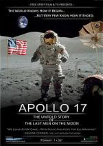 Watch Apollo 17: The Untold Story of the Last Men on the Moon Watch123movies