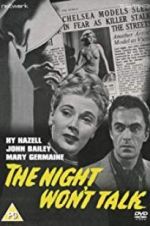 Watch The Night Won\'t Talk Watch123movies