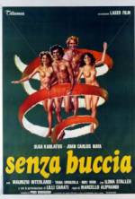 Watch Senza buccia Watch123movies