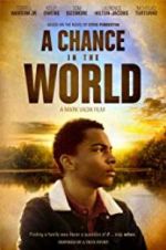 Watch A Chance in the World Watch123movies