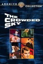 Watch The Crowded Sky Watch123movies
