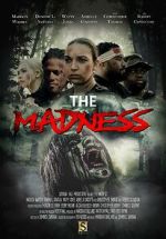 Watch The Madness Watch123movies