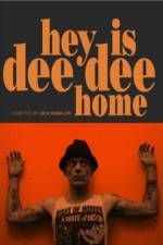 Watch Hey Is Dee Dee Home Watch123movies