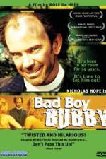 Watch Bad Boy Bubby Watch123movies
