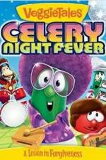 Watch VeggieTales: Celery Night Fever Watch123movies