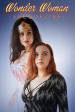 Watch Wonder Woman: Jacqueline (Short 2017) Watch123movies